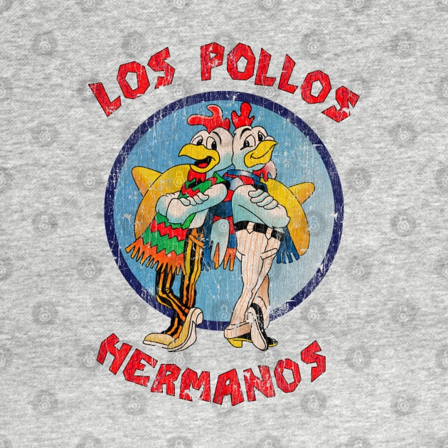 Distressed Los pollos hermanos by OniSide